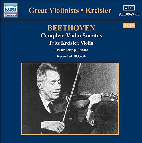 Fritz Kreisler, Franz Rupp - Beethoven: Complete Violin Sonatas (2003)