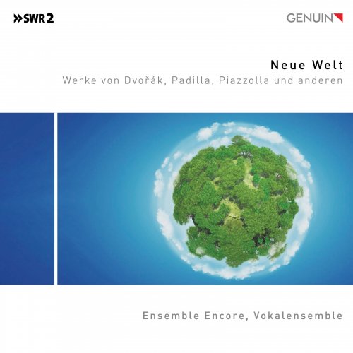Vokalensemble, Ensemble Encore - Neue Welt (2019) [Hi-Res]