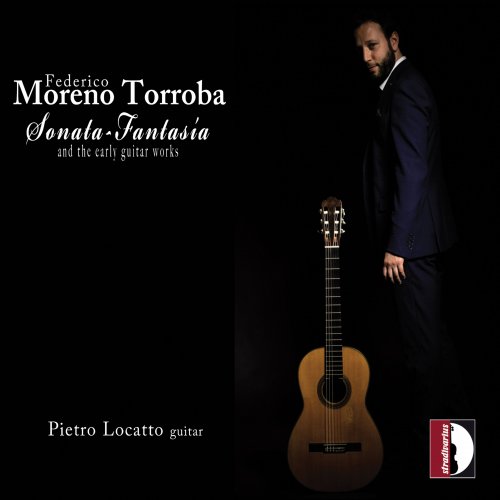 Pietro Locatto - Torroba: Sonata fantasía & Other Guitar Works (2019)