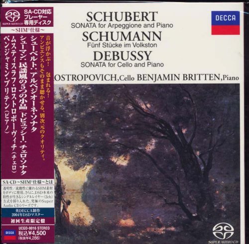 Mstislav Rostropovich, Benjamin Britten - Schubert / Schumann / Debussy (1961, 1968) [2011 SACD]