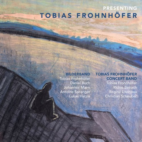 Tobias Frohnhöfer Concert Band - Presenting Tobias Frohnhöfer (2019)