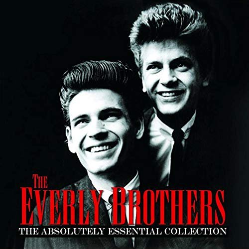 The Everly Brothers - The Absolutely Essential Collection (2012)