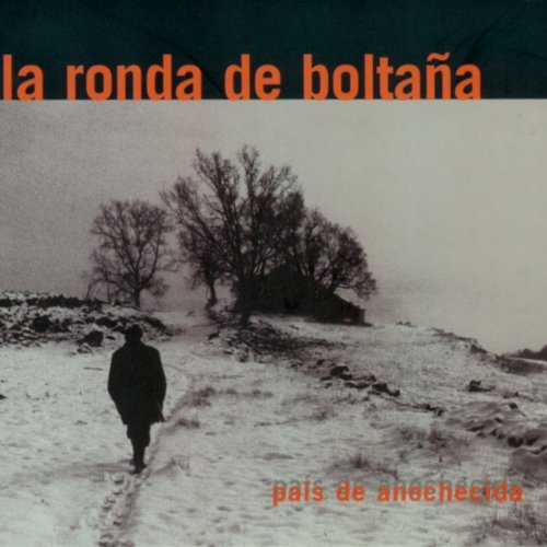 La Ronda de Boltaña - País de anochecida (2019)