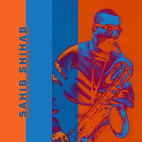 Sahib Shihab - Complete Sextets Sessions 1956-1957 (2019)