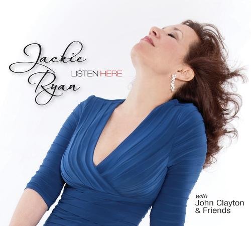 Jackie Ryan & John Clayton - Listen Here (2012) FLAC