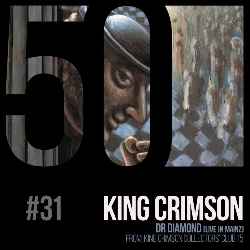 King Crimson - Dr. Diamond (KC50, Vol. 31) (Live in Mainz) (2019) [Hi-Res]