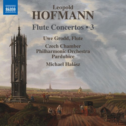 Uwe Grodd, Czech Chamber Philharmonic Orchestra Pardubice & Michael Halász - Hofmann: Flute Concertos, Vol. 3 (2019) [Hi-Res]