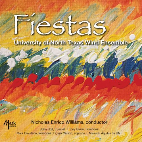 University of North Texas Wind Ensemble - Fiestas (2019)