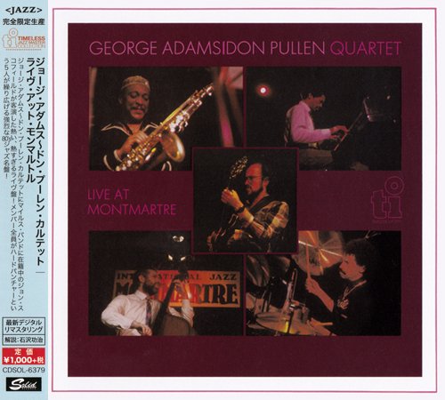 George Adams & Don Pullen Quartet - Live At Montmartre (2015)