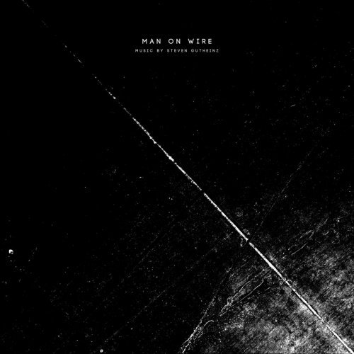 Steven Gutheinz - Man on Wire (2019)