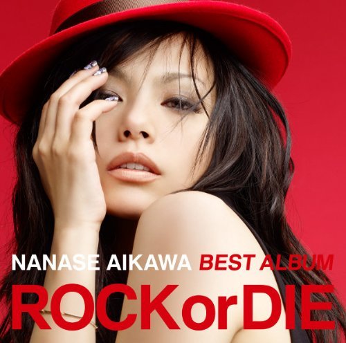 Nanase Aikawa - NANASE AIKAWA BEST ALBUM ROCK or DIE (2016) Hi-Res