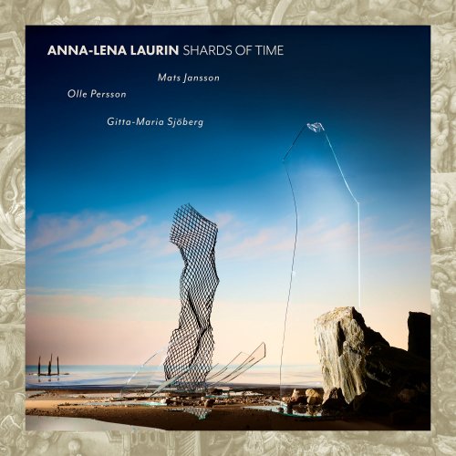 Anna-Lena Laurin - Anna-Lena Laurin: Shards of Time (2019) [Hi-Res]
