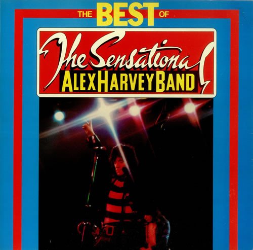 The Sensational Alex Harvey Band - The Best Of (1982) 2LP