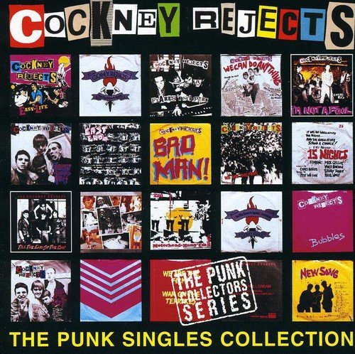Cockney Rejects - The Punk Singles Collection (1997)