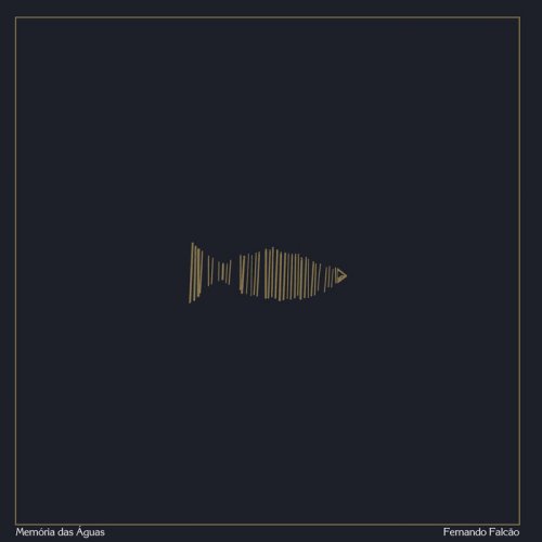 Fernando Falcão - Memória das Águas (2019/1981)
