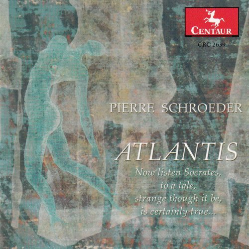 Pierre Schroeder - Schroeder: Atlantis (2019)