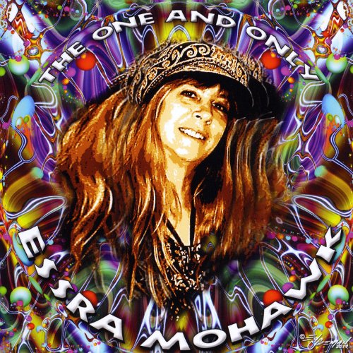 Essra Mohawk - The One And Only Essra Mohawk (2019)