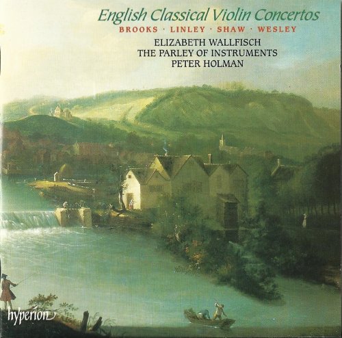 Elizabeth Wallfisch, The Parley of Instruments, Peter Holman - English Classical Violin Concertos (1996)