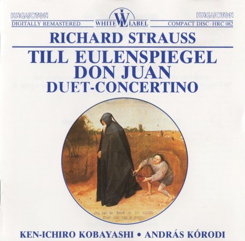 Ken-Ichiro Kobayashi, András Kórodi - Richard Strauss: Till Eulenspiegel, Don Juan, Duet-Concertino (1988)