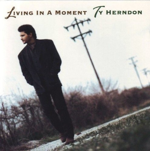 Ty Herndon - Living In A Moment (1996)