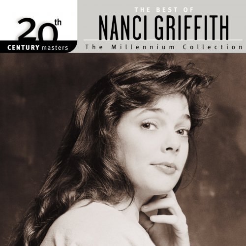 Nanci Griffith - 20th Century Masters: The Best Of Nanci Griffith (2001)