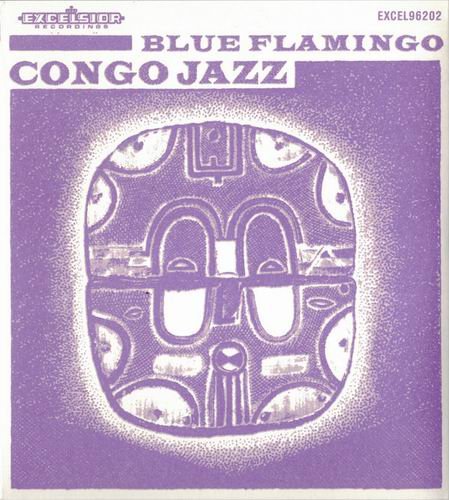 Blue Flamingo - Congo Jazz (2010)