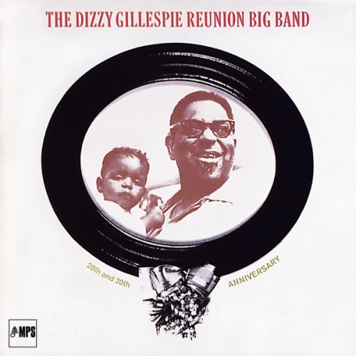 Dizzy Gillespie - 20th and 30th Anniversary (Remastered) (2017) [Hi-Res]