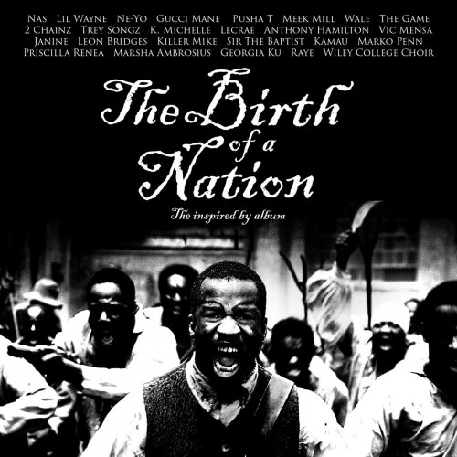 Various Artists - The Birth of a Nation: The Inspired By Album (2016) [Hi-Res]