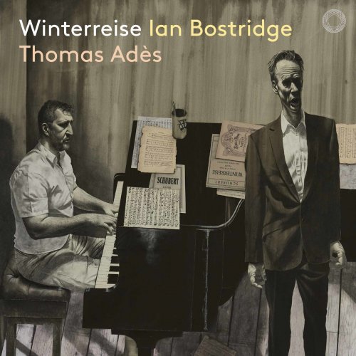 Ian Bostridge & Thomas Adès - Schubert: Winterreise, Op. 89, D. 911 (Live) (2019) [Hi-Res]