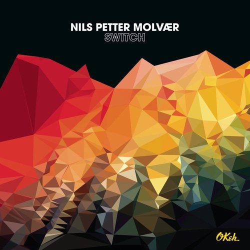 Nils Petter Molvaer - Switch (2014) CD Rip