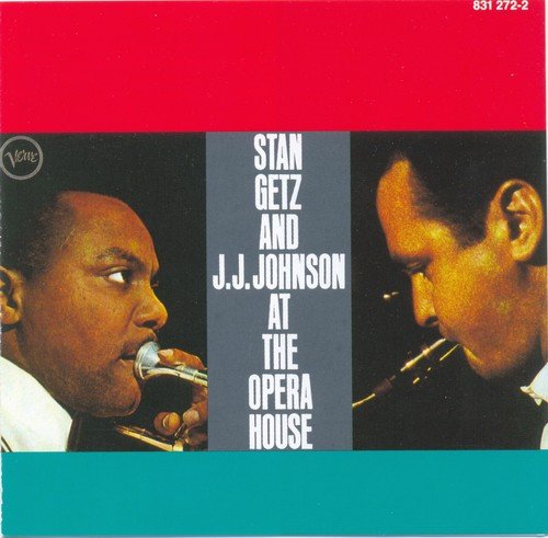 Stan Getz & J.J.Johnson - At The Opera House (1957/1986)