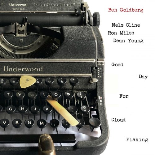 Ben Goldberg - Good Day for Cloud Fishing (2019)