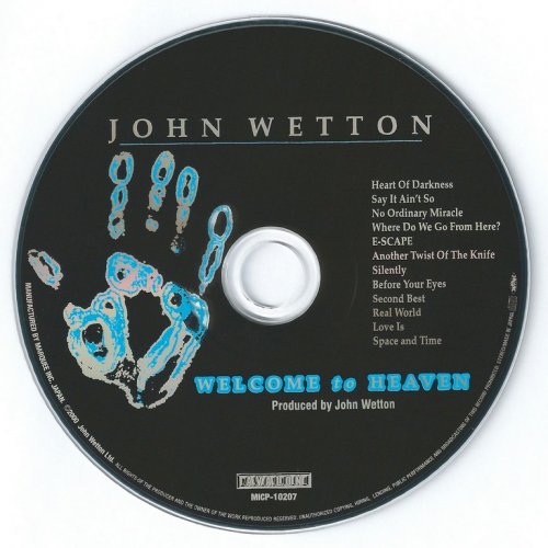 John Wetton - Welcome To Heaven (2000) {Japan 1st Press}