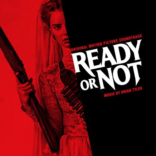 Brian Tyler - Ready or Not (Original Motion Picture Soundtrack) (2019) [Hi-Res]