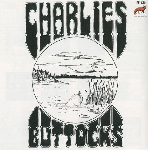 Charlies - Buttocks (Reissue) (1970/2002)