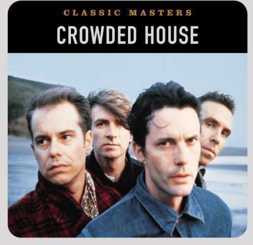 Crowded House - Classic Masters (2003)