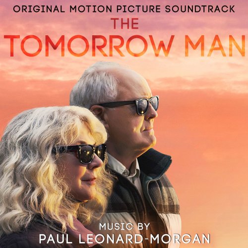 Paul Leonard-Morgan - The Tomorrow Man (Original Motion Picture Soundtrack) (2019)