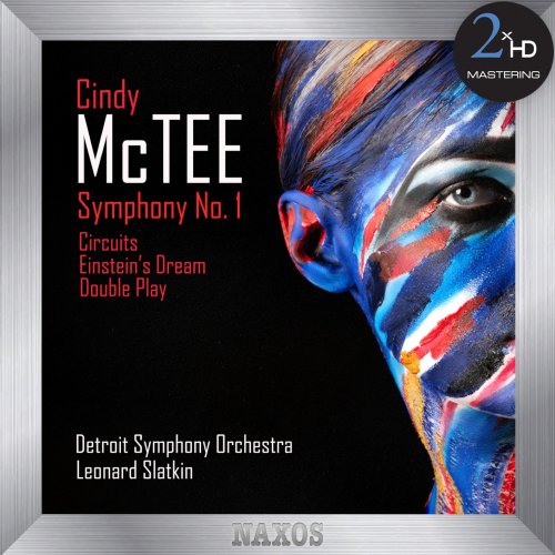 Detroit Symphony Orchestra & Leonard Slatkin - McTee: Symphony No. 1, Circuits, Einstein's Dream & Double Play (2013/2015) [Hi-Res]
