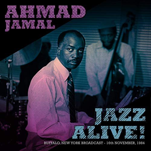 Ahmad Jamal Trio - Jazz Alive! (Live 1984) (2019)