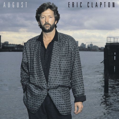 Eric Clapton - August (Remastered) (1986) [Hi-Res]