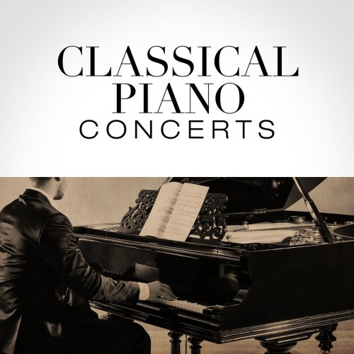 Various Artists - Classical Piano Concerts (2019)
