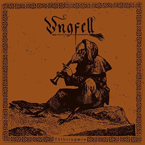 Ungfell - Tôtbringære (2019)