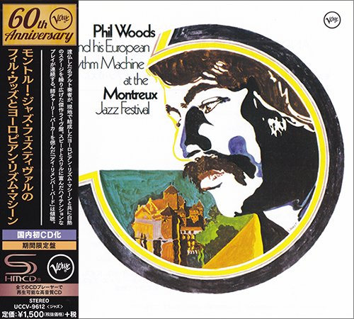 Phil Woods And His European Rhythm Machine - At The Montreux Jazz Festival (2016) [SHM-CD]