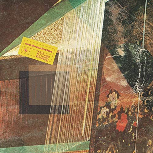 Boogarins - Sombrou Dúvida (2019)