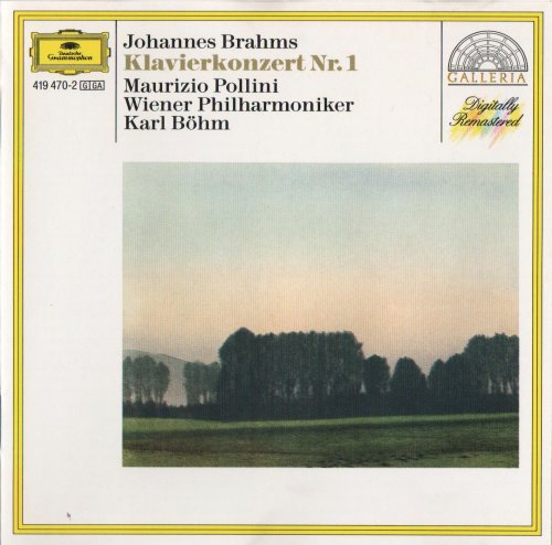 Maurizio Pollini, Wiener Philharmoniker, Karl Böhm - Brahms: Piano Concerto No. 1 (1987)