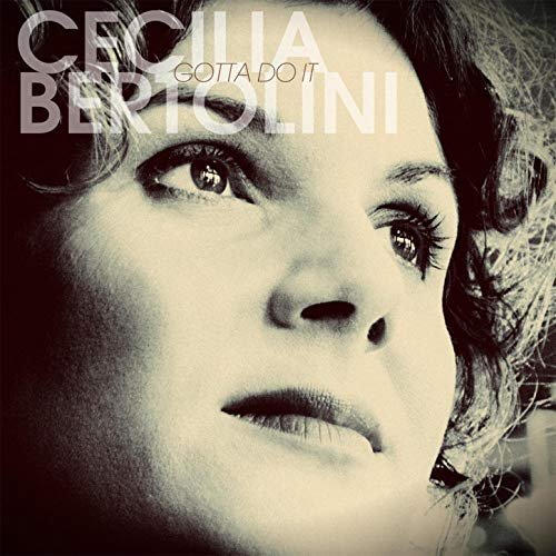 Cecilia Bertolini - Gotta Do It (Bonus Track Version) (2012/2014) Hi Res
