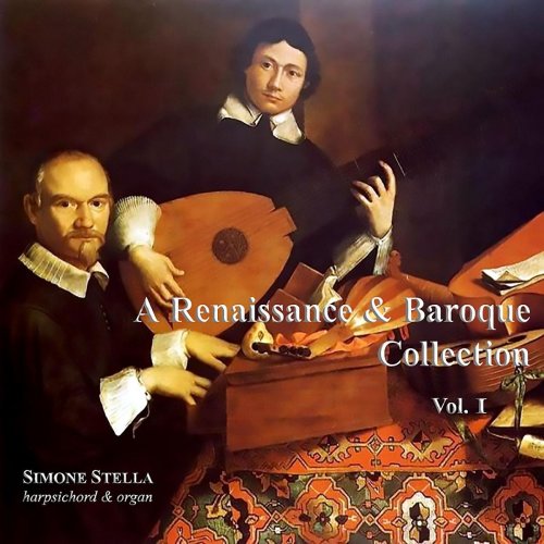 Simone Stella - A Renaissance & Baroque Collection, Vol. 1 (2019)