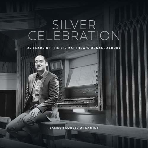 James Flores - Silver Celebration (2019)