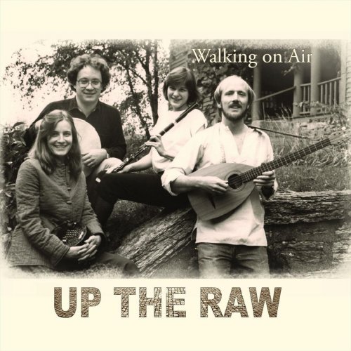 Walking On Air - Up the Raw (Revised) (2019)