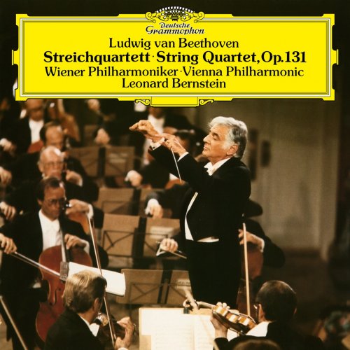 Leonard Bernstein - Beethoven: String Quartet No.14 In C Sharp Minor, Op.131 (Remastered) (2019) [Hi-Res]